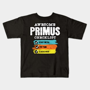 Awesome Primus checklist Kids T-Shirt